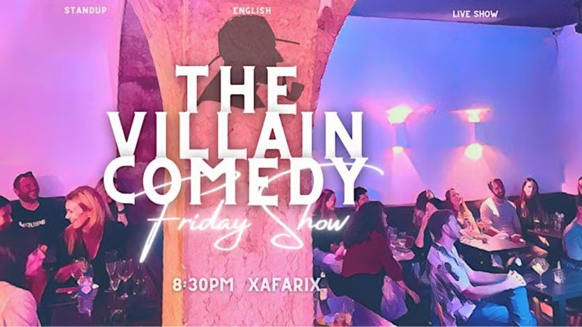 Friday show! - The Villain Comedy
