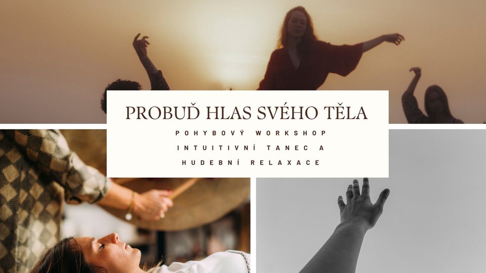 Hlas těla (tanečně pohybový workshop s živou hudbou)