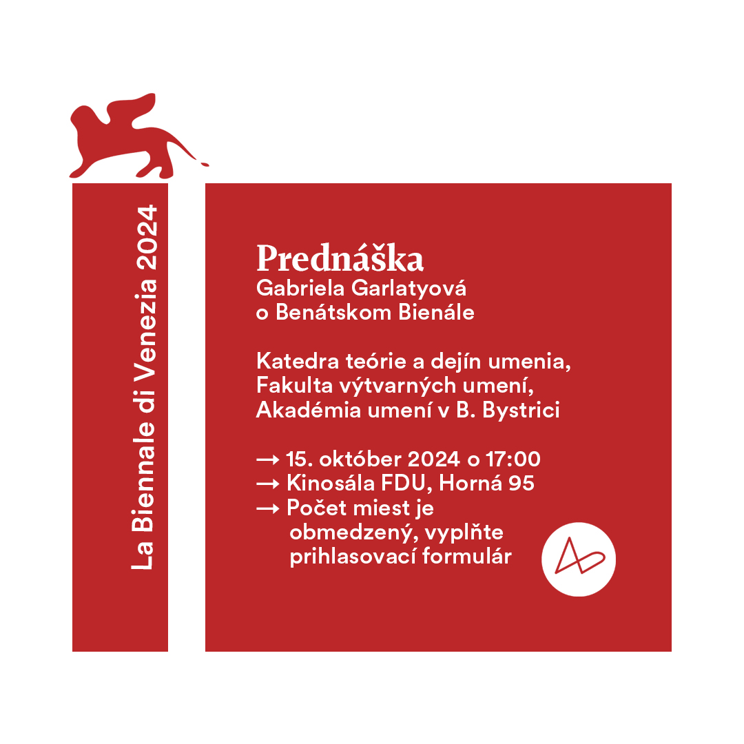 🗣Prednáška - Gabriela Garlatyová o Benátskom Bienále 🛶🇮🇹