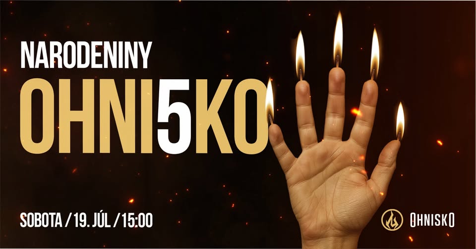 Oslavujeme 5 rokov Ohniska