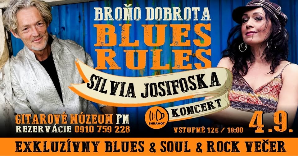 SILVIA JOSIFOSKA & BROŇO DOBROTA BLUES RULES