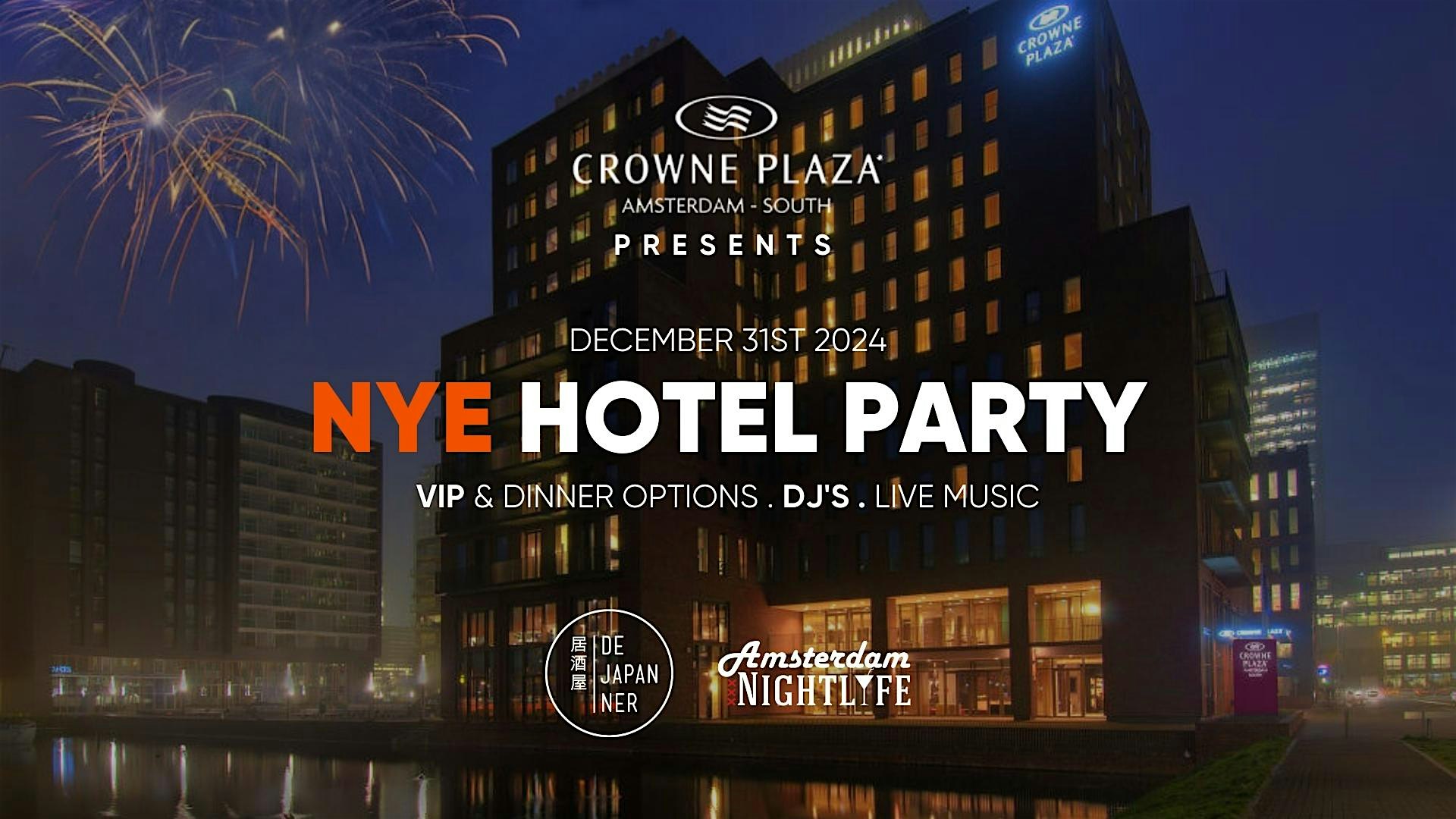NYE Hotel Party & Dinner at Crowne Plaza Amsterdam - South