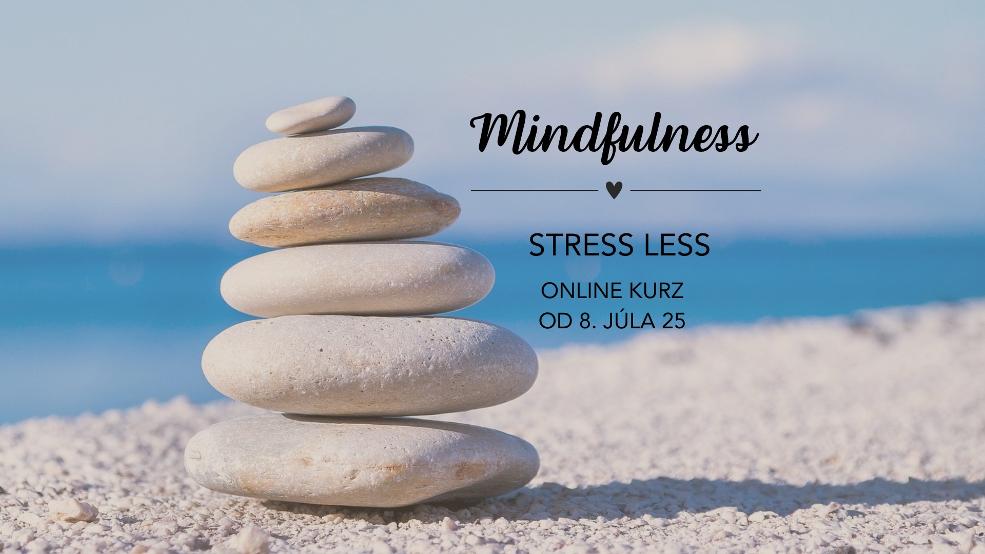 Letný online mindfulness kurz (MBSR)
