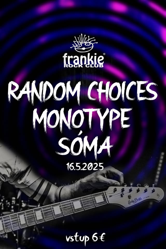 Random Choices + Monotype + Sóma