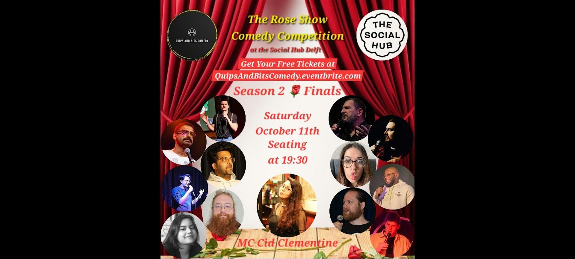 The Rose Show Comedy Competition - Season 2 Finals!