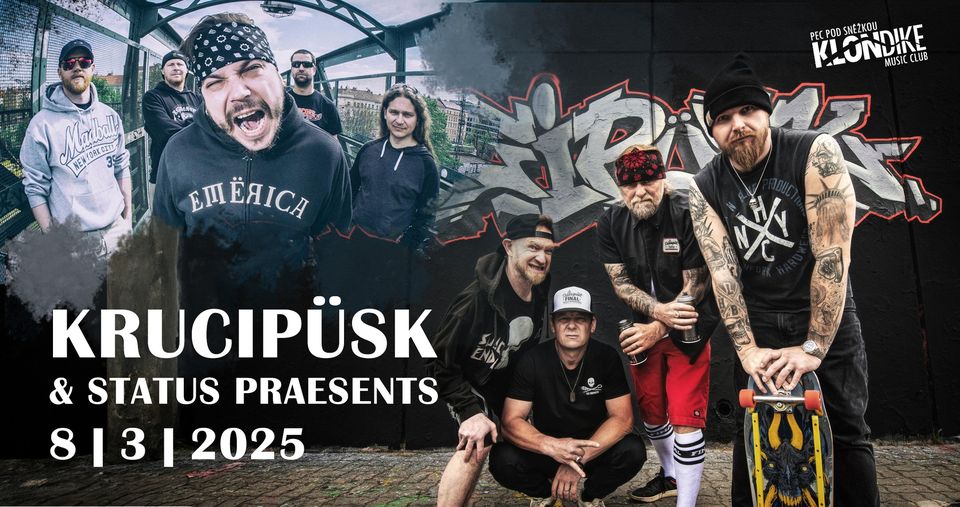 Krucipüsk & Status Praesents | KlonDike music club - Pec pod Sněžkou