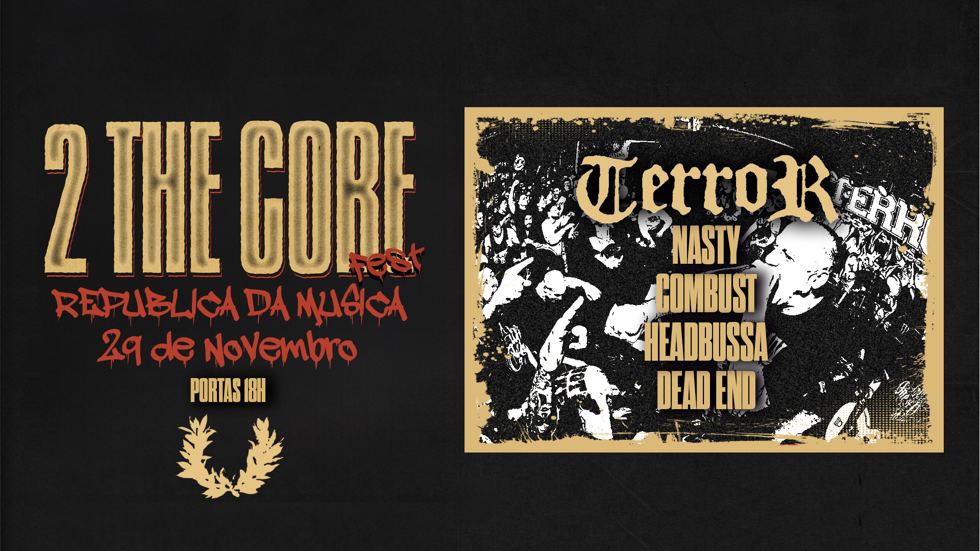 2 THE CORE FEST - Dia 29 - TERROR