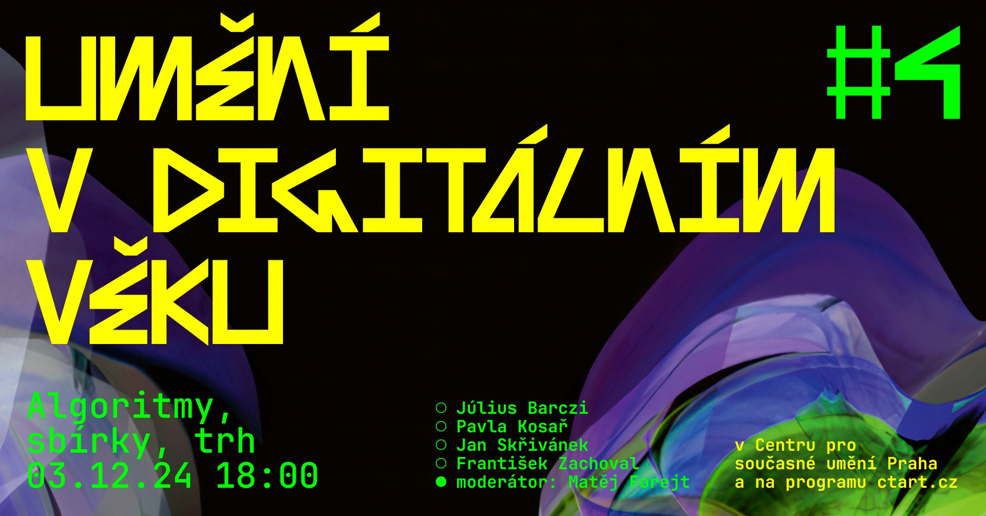 Umění v digitálním věku: Algoritmy, sbírky, trh
