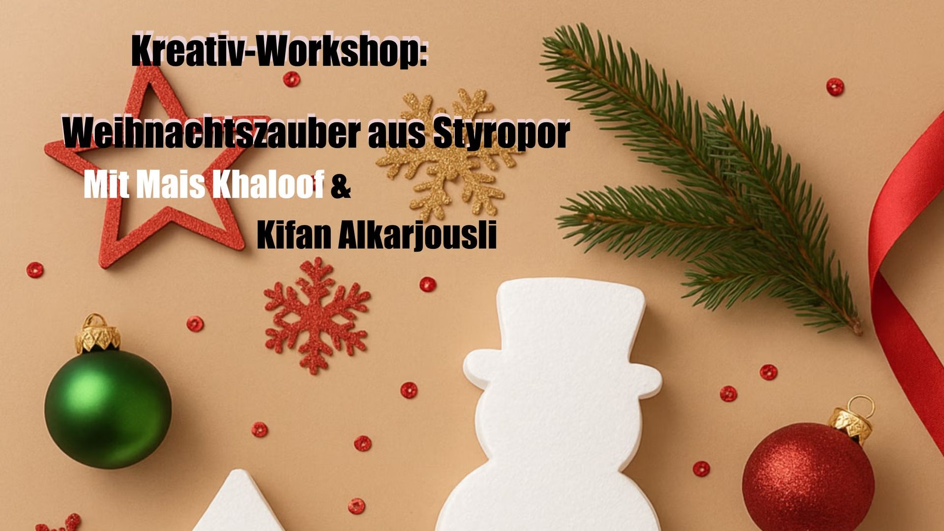🎄 Kreativ-Workshop: Weihnachtszauber aus Styropor 🎨