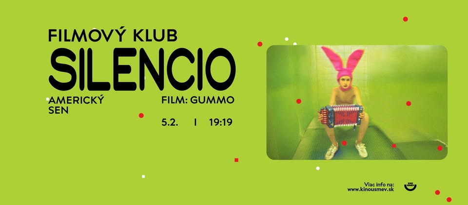 Filmový klub SILENCIO: GUMMO