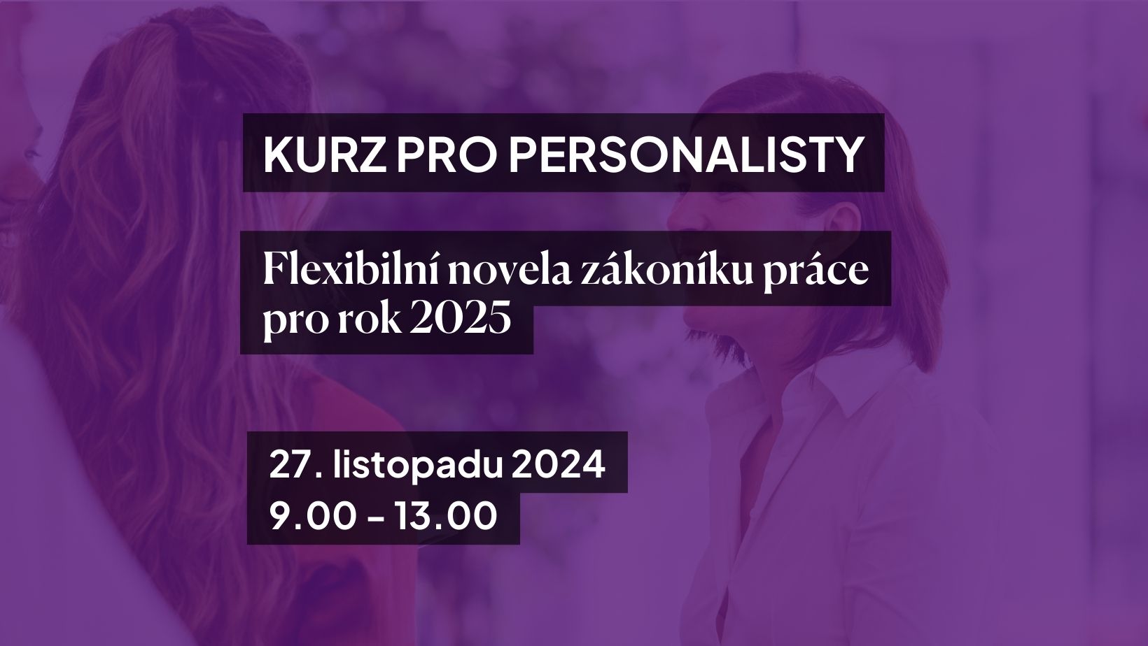 Kurz: Flexibilní novela zákoníku práce pro rok 2025