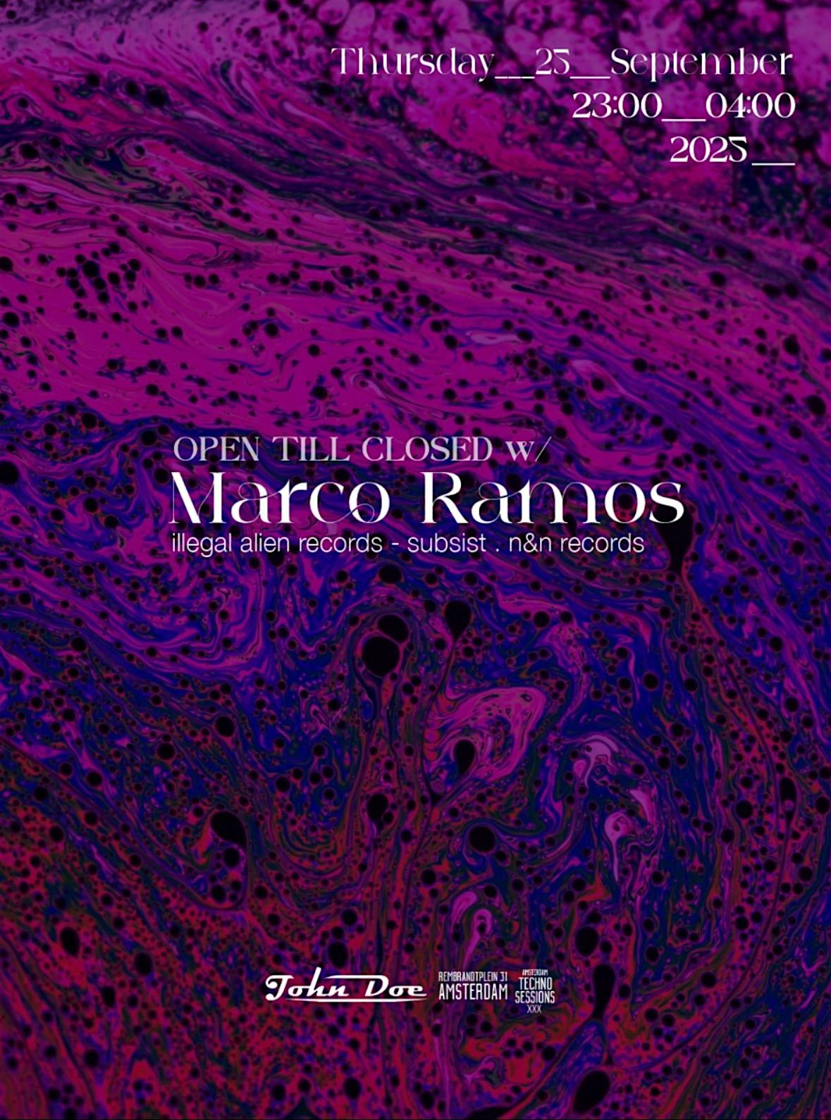 Amsterdam Techno Sessions w/ Marco Ramos (ILLEGAL ALIEN - Subsist)