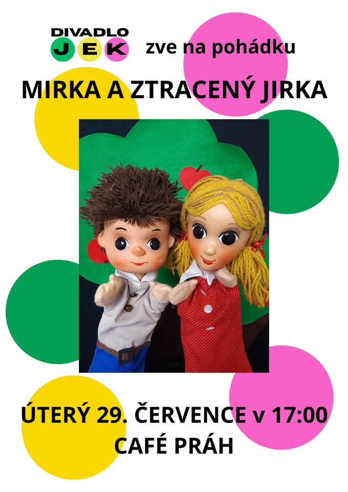 Pro děti |  Mirka a ztracený Jirka | Divadlo JEK | OPEN AIR