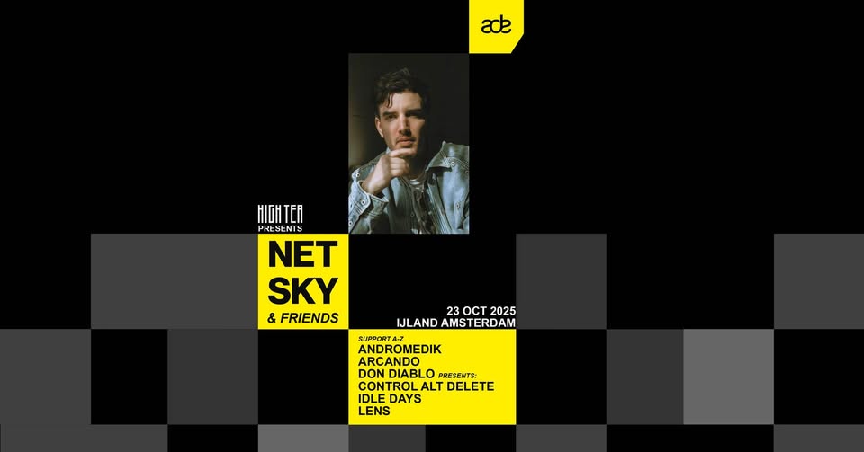 NETSKY & Friends ADE (Presented by HIGH TEA)