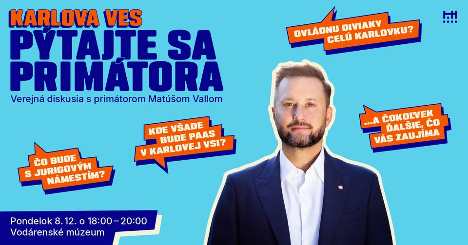 Pýtajte sa primátora Karlova Ves