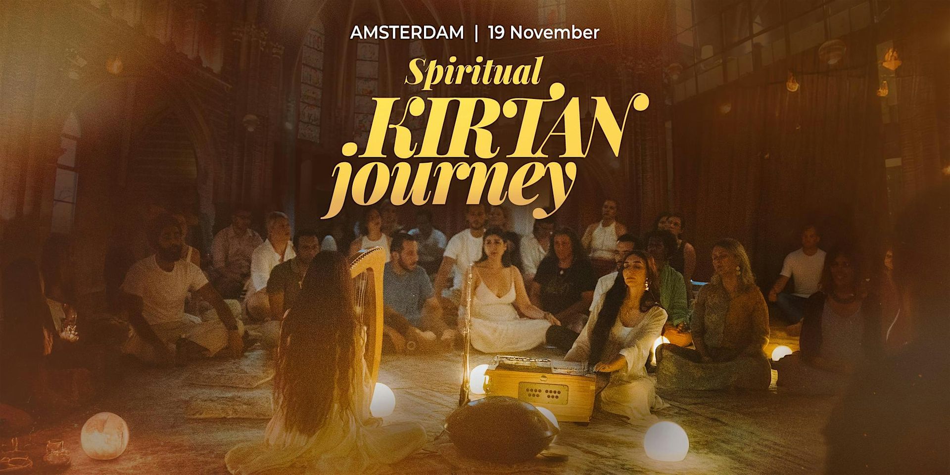 Spiritual Kirtan Journey | Amsterdam  19 of  November