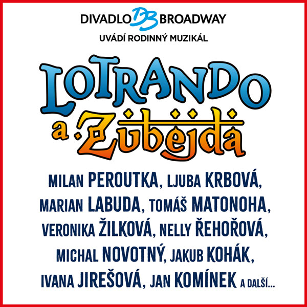 Muzikál Lotrando a Zubejda