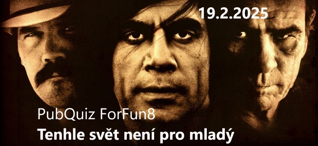 PubQuiz ForFun8 - Tenhle svět není pro mladý