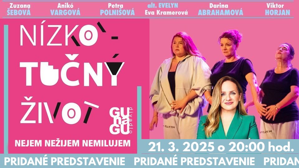 Nízkotučný život - pridané predstavenie