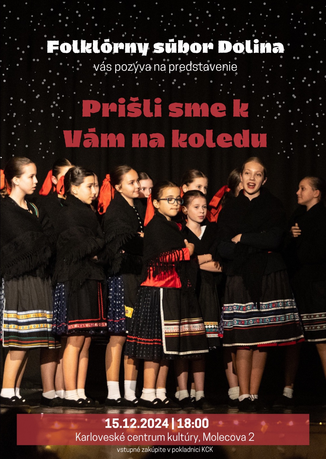 Prišli sme k Vám na koledu