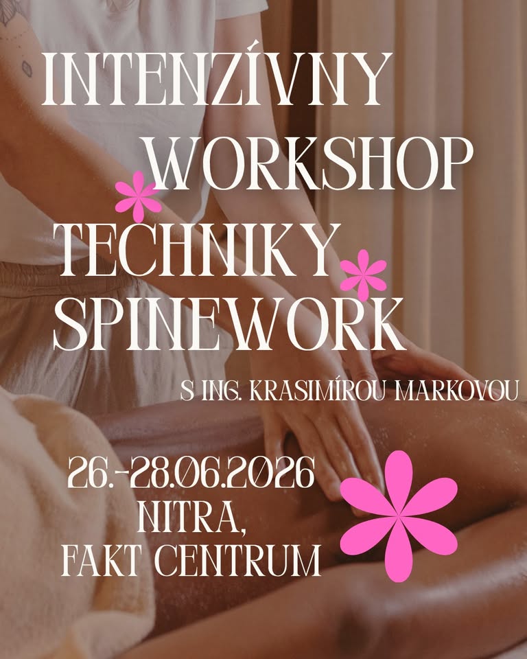SPINEWORK (PRÁCA S CHRBTICOU) Intenzívny workshop terapeutickej techniky s certifikovanou lektorkou