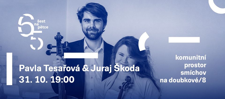 PAVLA TESAŘOVÁ & JURAJ ŠKODA - Šest na pětce 2024