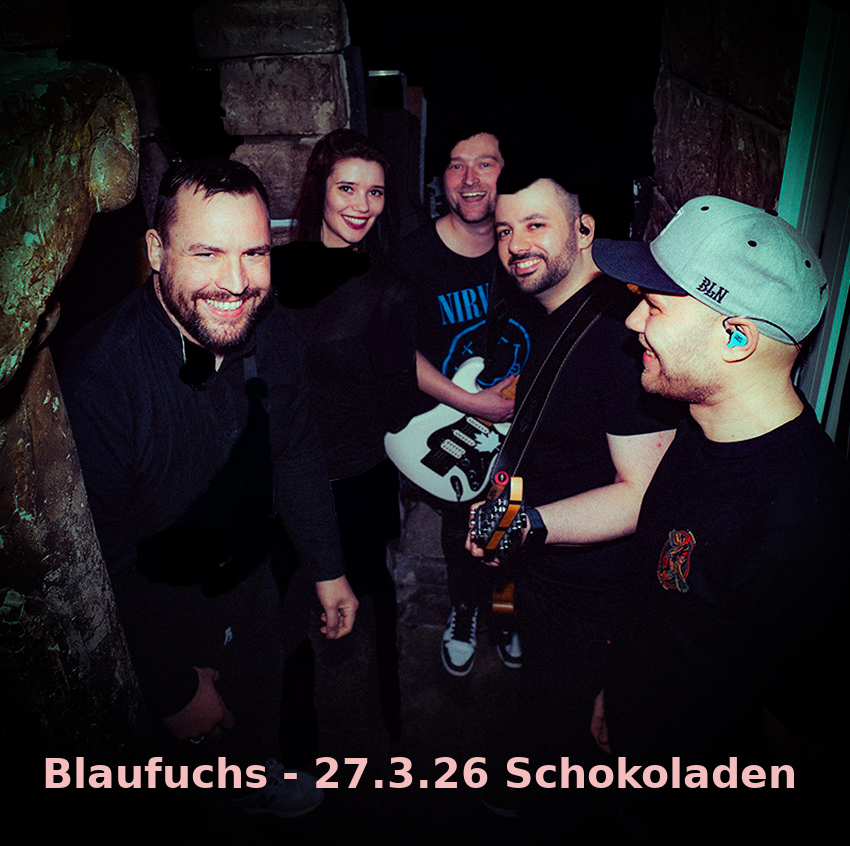 Blaufuchs (Pop-Punk/ Hildesheim) - Bis jetzt ging alles gut - Tour + Special Guest