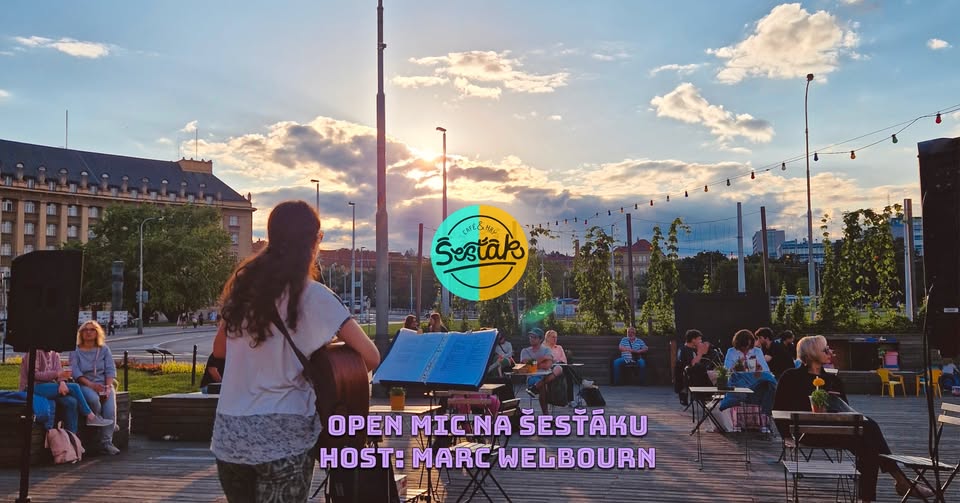 Open mic na Šesťáku ~ host: Marc Welbourn