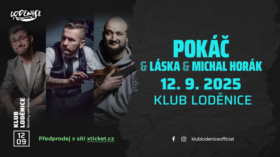 Pokáč & Michal Horák & Láska - Benátky nad Jizerou 12.9.2025