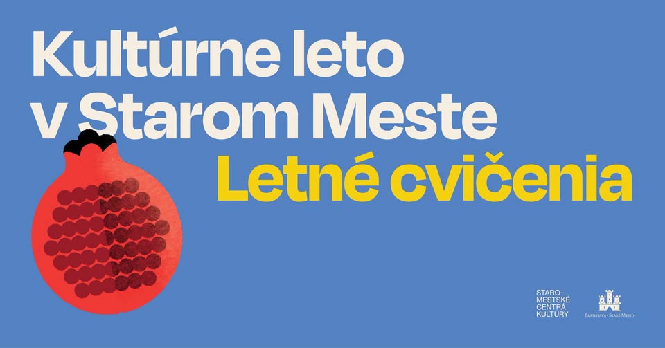Letné cvičenia v záhrade / Kultúrne leto v Starom meste