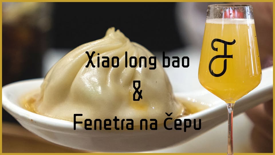 Degustace Fenetry s knedlíčky Xiao Long Bao