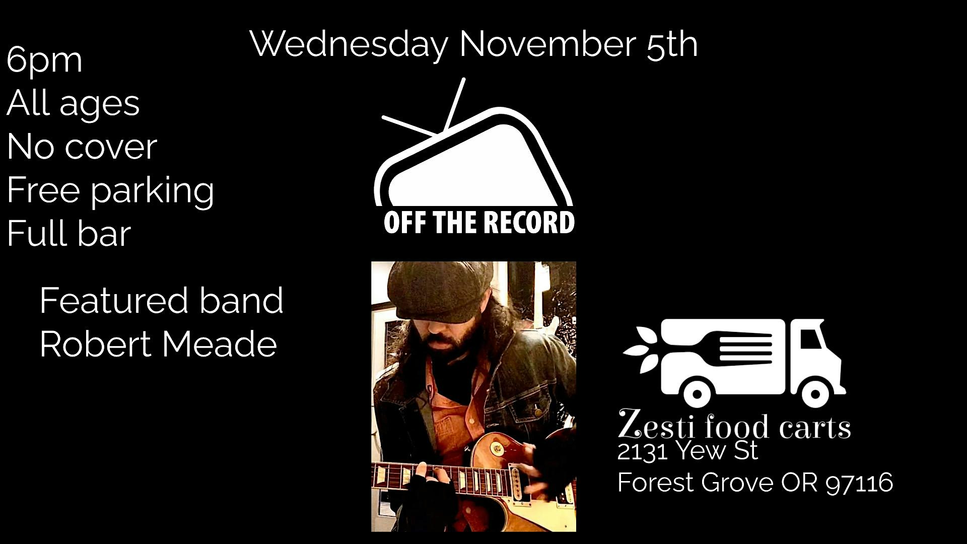 Off The Record featuring Robert Meade