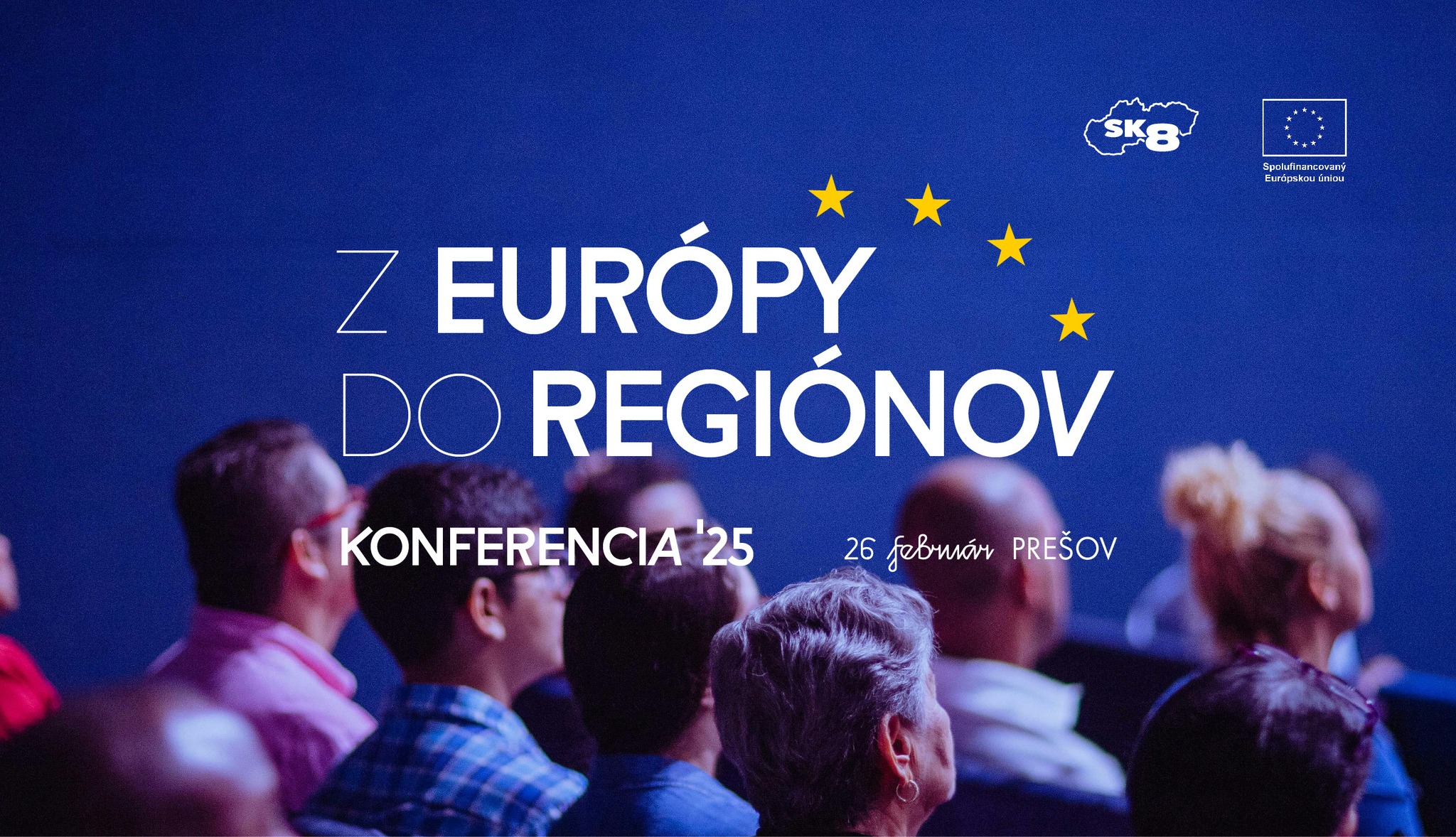 Z EURÓPY DO REGIÓNOV 2025