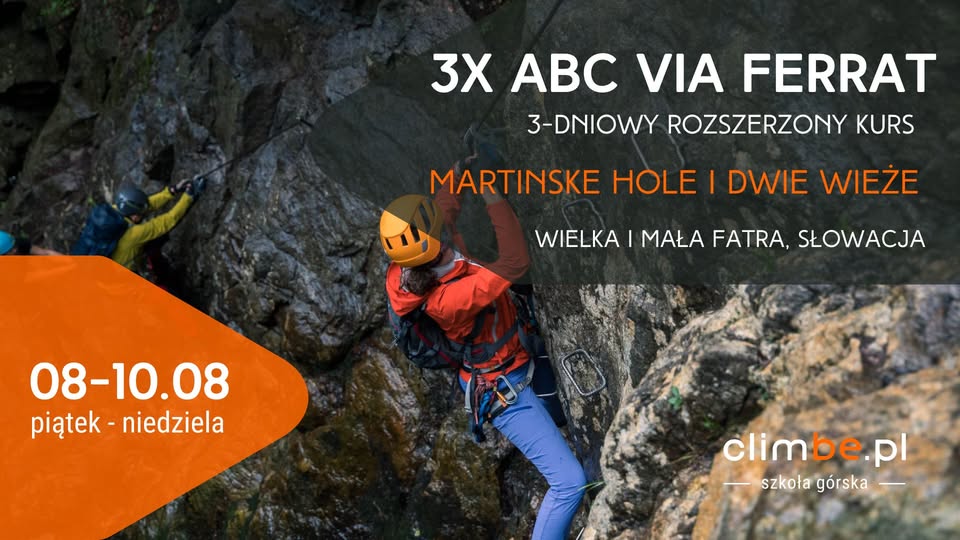 3 ABC VIA FERRAT - Martinske Hole, Dwie Wieże (Słowacja)