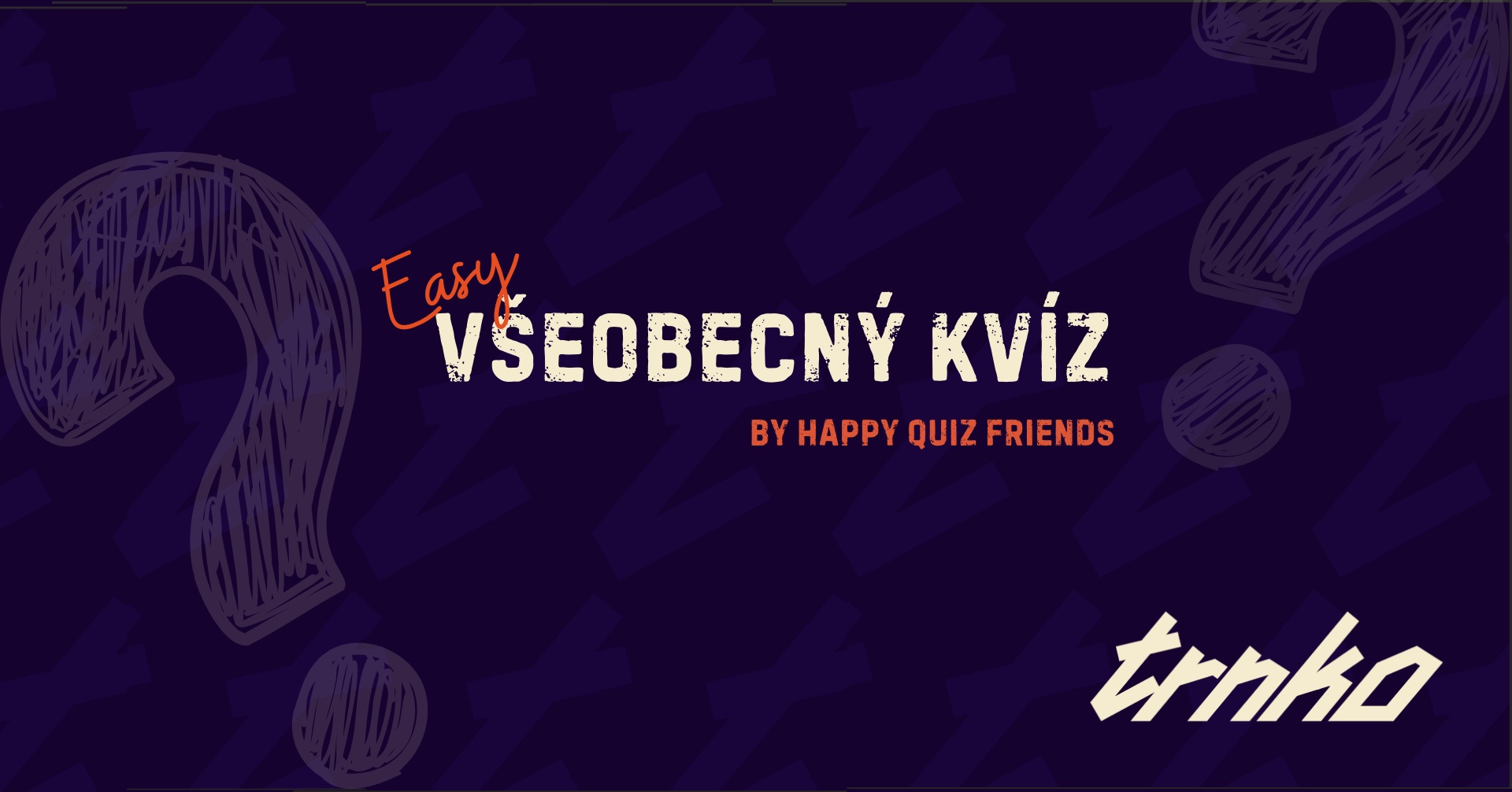 Easy všeobecný kvíz v Trnku