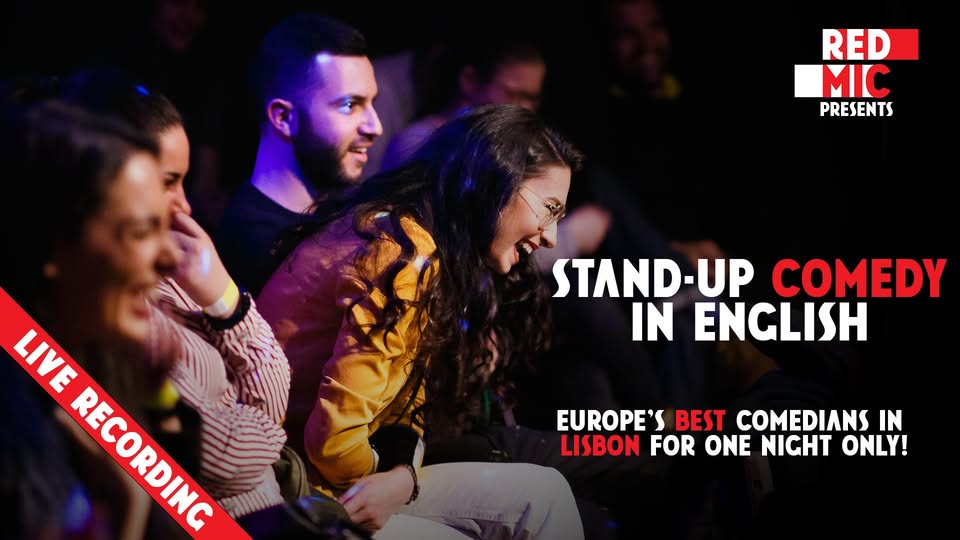 RED MIC • Lisbon • Stand up Comedy in English