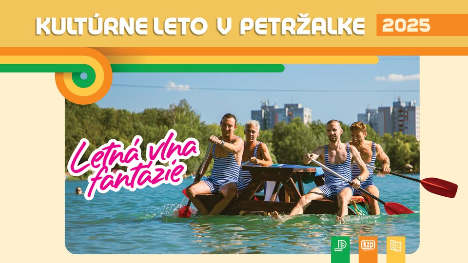 KULTÚRNE LETO V PETRŽALKE / LETNÁ VLNA FANTÁZIE