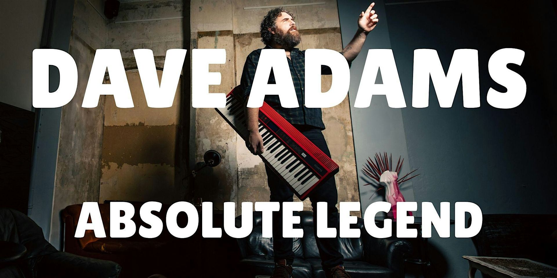 DAVE ADAMS - ABSOLUTE LEGEND