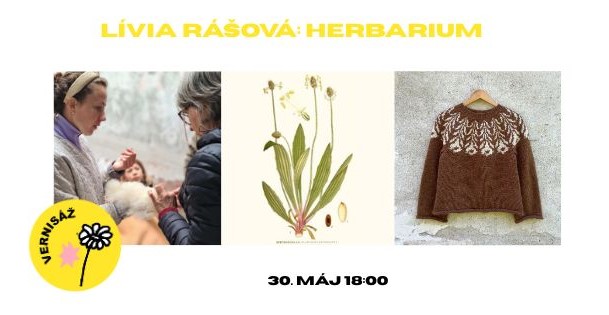 Lívia Rášová: Herbarium/ vernisáž výstavy