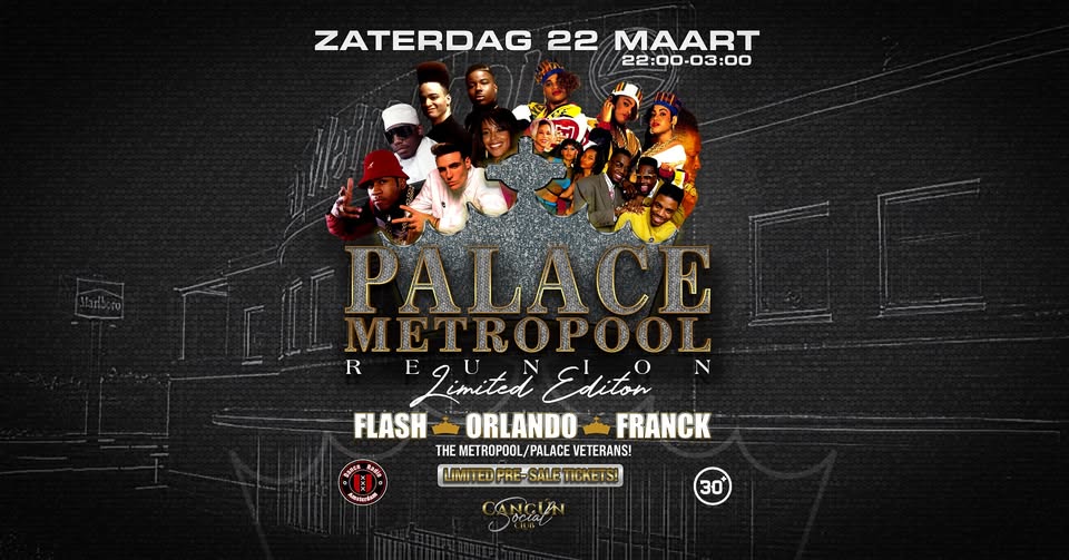 PALACE METROPOOL REUNION - Feat Dj Flash, Dj Orland & Dj Franck