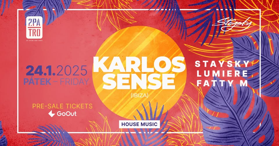 2.patro: Karlos Sense X Staysky X Fatty M X Lumiere