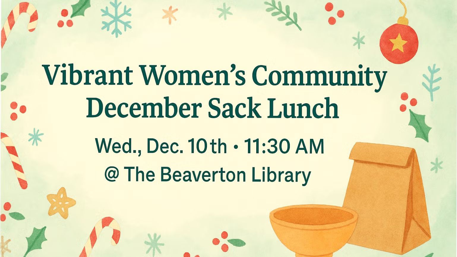 🎄December Sack Lunch 🍒 (Optional 🍪 Cookie Exchange)