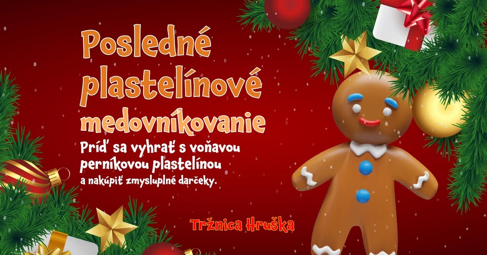 Posledné plastelínové medovníkovanie