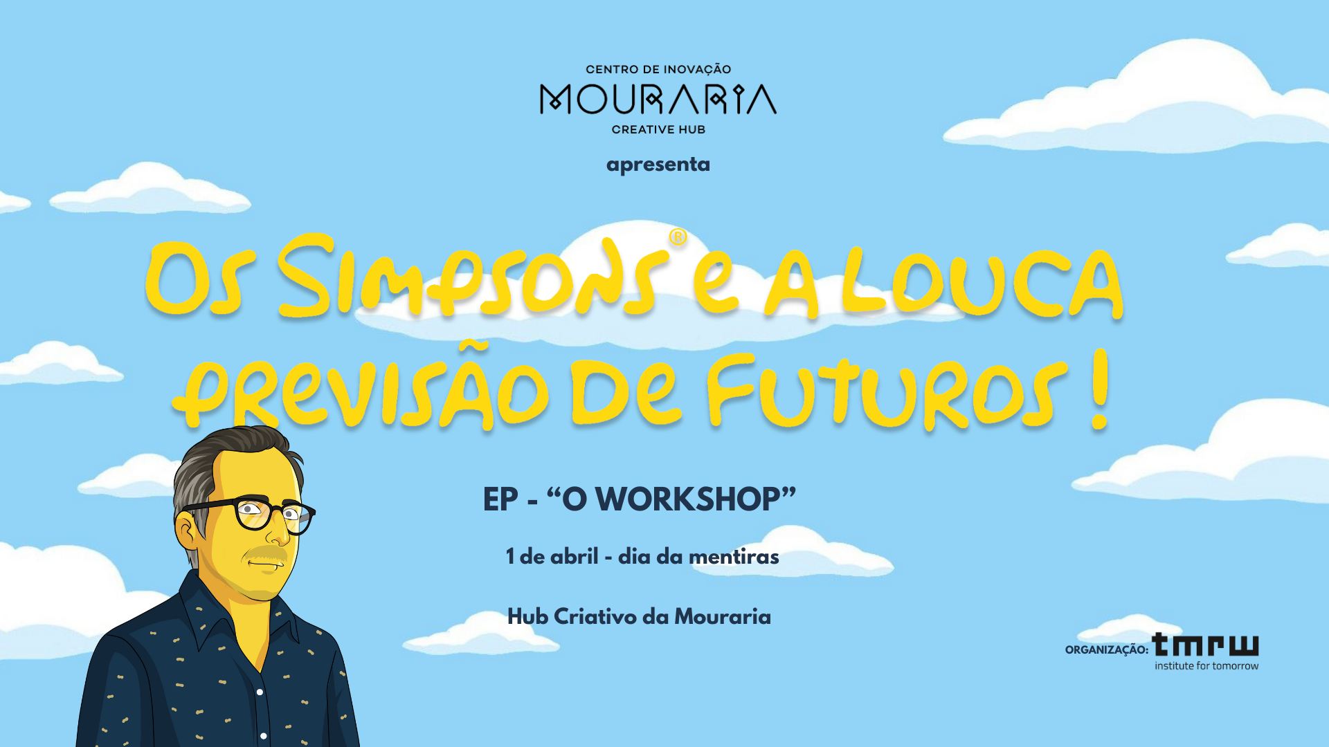 Workshop - Os Simpsons® e a Louca Previsão de Futuros
