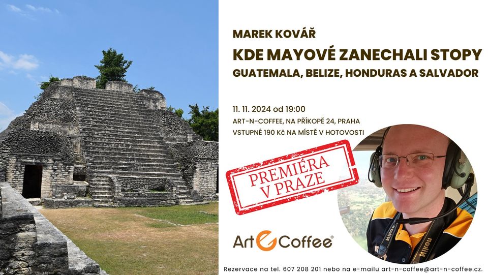 Kde Mayové zanechali stopy (Guatemala, Belize, Honduras a Salvador)