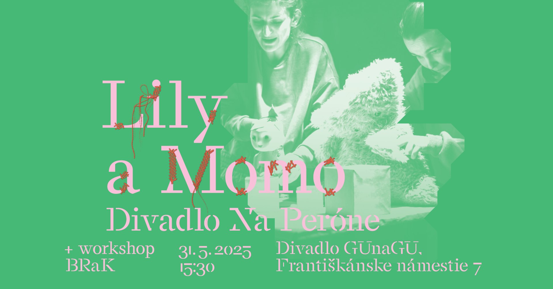 Divadlo Na Peróne: Lily a Momo + workshop / BRaK 2025