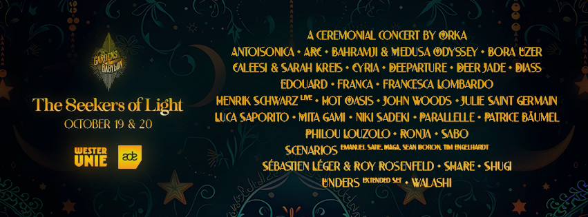 The Gardens of Babylon ADE 2024 | The Seekers of Light | October 19 & 20