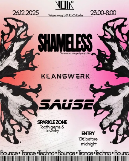 SHAMELESS X SAUSE X KLANGWERK | VOID CLUB, BERLIN