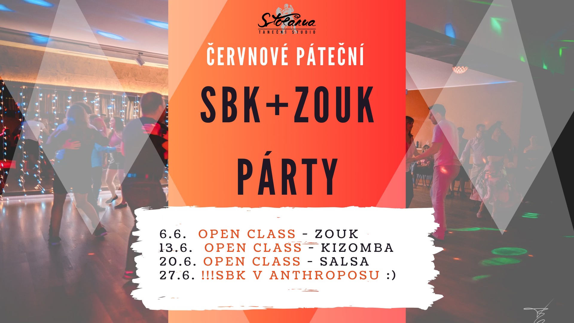Pravidelná páteční latino párty ve Stolárně SBK + ZOUK