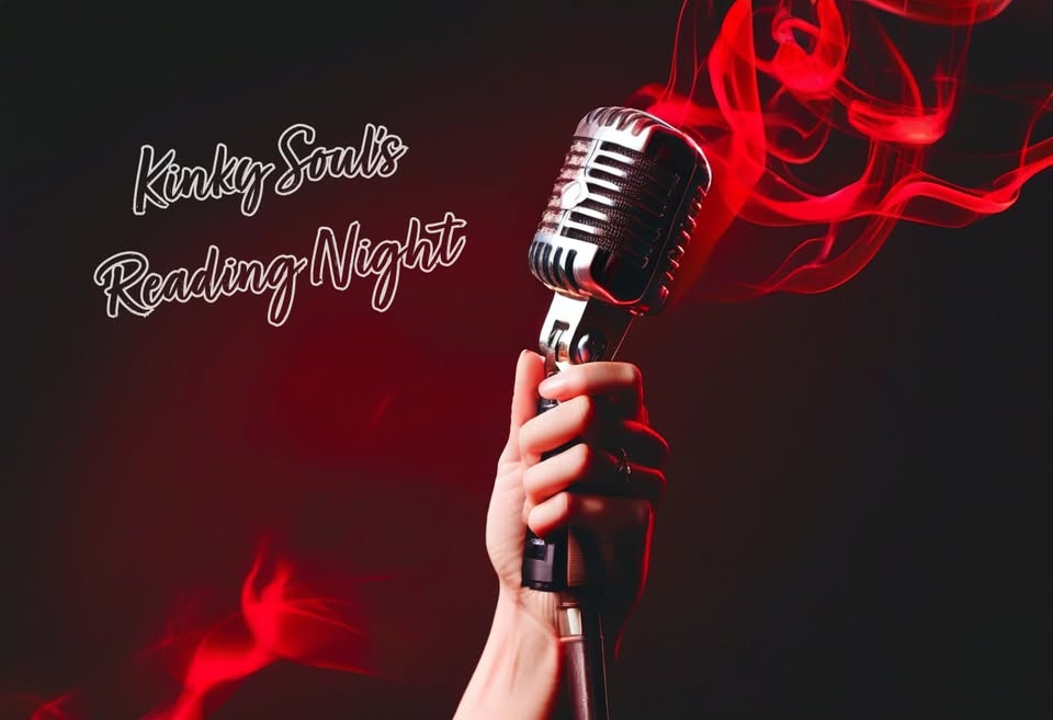 Kinky Soul's Reading Night  #32